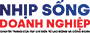 Nhịp sống Doanh nghiệp