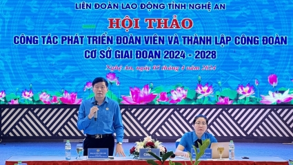 Phát triển đoàn viên và thành lập CĐCS: Yếu tố sống còn của tổ chức Công đoàn