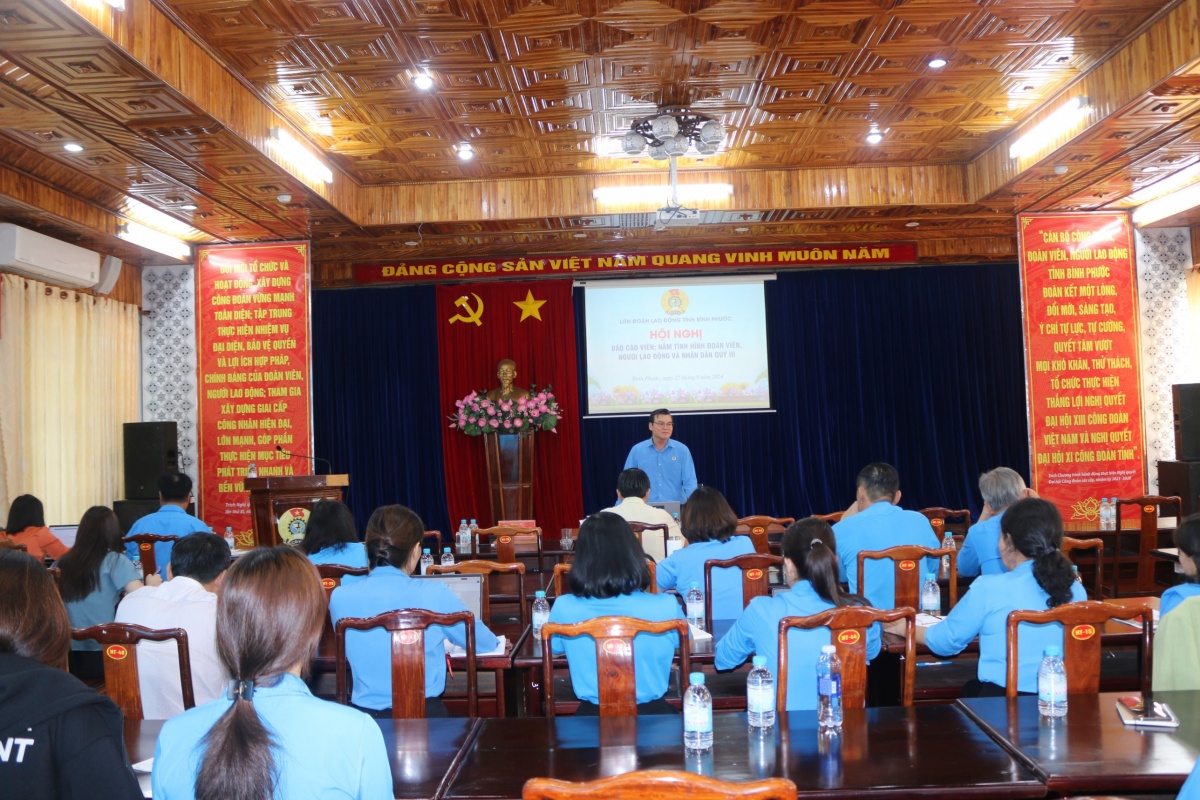 LĐLĐ Bình Phước tổ chức hội nghị báo cáo viên